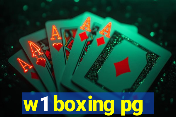 w1 boxing pg